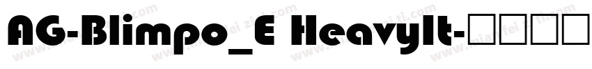 AG-Blimpo_E HeavyIt字体转换